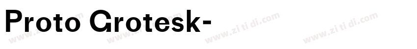 Proto Grotesk字体转换